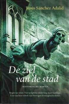 DE ZIEL VAN DE STAD – Jesús Sánchez Adalid - 1