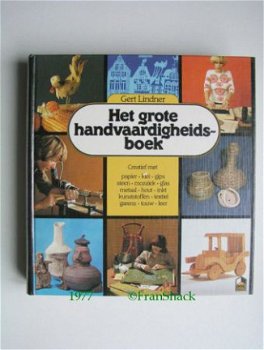 [1977] Het grote handvaardigheidsboek, Lindner, Zomer&Keunin - 1