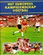 Het Europees Kampioenschap Voetbal Zweden 1992 - 1 - Thumbnail
