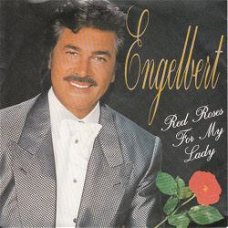 VINYLSINGLE * ENGELBERT HUMPERDINCK * RED ROSES FOR MY LADY