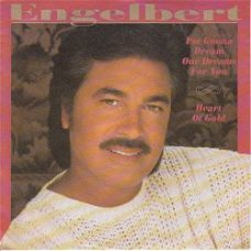 VINYLSINGLE * ENGELBERT HUMPERDINCK * I'M GONNA DREAM OUR