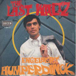 VINYLSINGLE * ENGELBERT HUMPERDINCK * THE LAST WALTZ * - 1