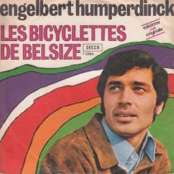 VINYLSINGLE * ENGELBERT HUMPERDINCK * LES BICYCLETTES DE * - 1