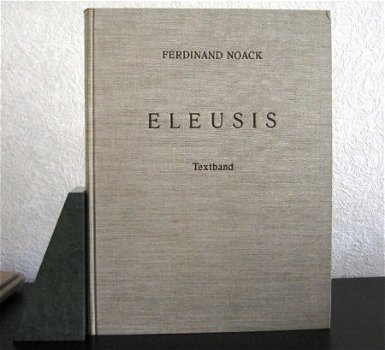 Eleusis 1927 Ferdinand Noack Tekstband + 44 platen/kaarten - 2