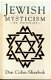 Dan Cohn - Sherbok; Jewish Mysticism - 1 - Thumbnail