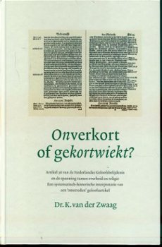 K van der Zwaag; Onverkort of gekortwiekt? - 1