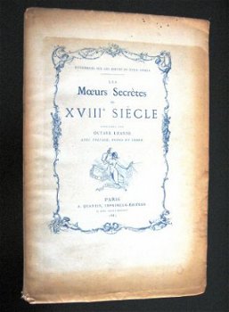 Octave Uzanne 1883 Les Moeurs Secrètes du XVIIIe Siècle - 2