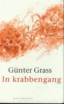 Günther Grass ; In krabbengang - 1