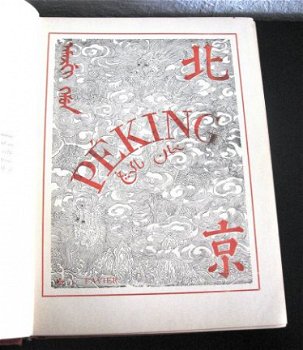 Favier 1902 Péking: Histoire et description China - 4