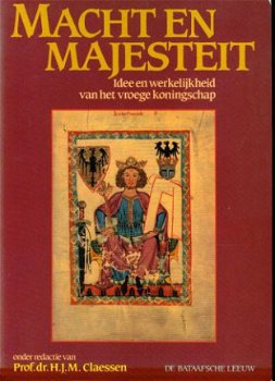 HJM Claessen; Macht en majesteit - 1