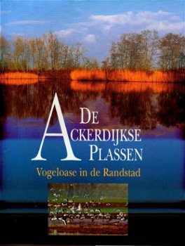 F. Buissink;De Ackerdijkse Plassen. Vogeloase in de Randstad - 1