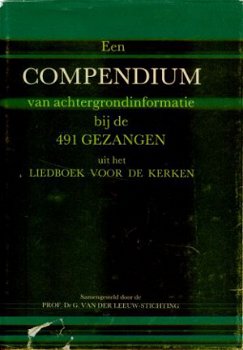 Compendium Achtergrondinformatie bij het Liedboek. - 1