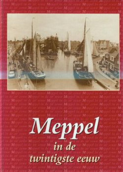 Ponne / Rinsema; Meppel in de twintigste eeuw - 1