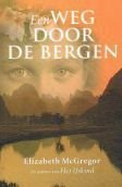 Elizaberh McGregor De weg door de bergen - 1