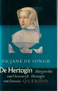 Dr.Jane de Iongh; De Hertogin; de Madama; De Koningin - 1