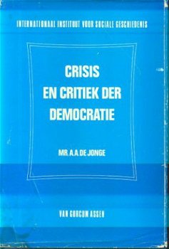 AA de Jonge ; Crisis en critiek der Democratie - 1