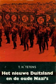 TH Tetens ; Het nieuwe Duitsland en de oude Nazi's