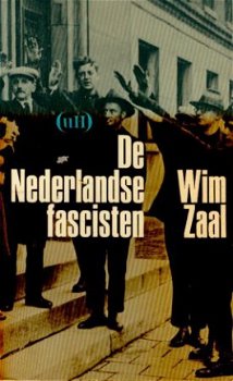 Wim Zaal; De Nederlandse Fascisten - 1