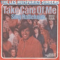 VINYLSINGLE * LES HUMPHRIES SINGERS * TAKE CARE OF ME * - 1