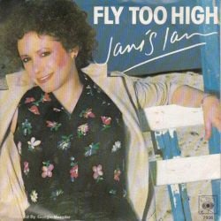 VINYLSINGLE * JANIS IAN * FLY TOO HIGH * HOLLAND 7