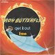 VINYLSINGLE * IRON BUTTERFLY * GET IT OUT * ITALY 7