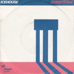 VINYLSINGLE * ICEHOUSE * STREETCAFE * HOLLAND 7