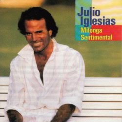 VINYLSINGLE * JULIO IGLESIAS * MILONGA * HOLLAND 7