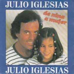 VINYLSINGLE * JULIO IGLESIAS * DE NINA A MUJER * HOLLAND 7