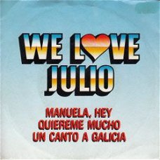 VINYLSINGLE * TU Y YO  * WE LOVE JULIO * HOLLAND