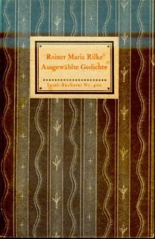Rainer Maria Rilke; Ausgewählte Gedichte - 1