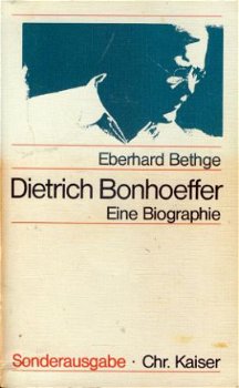 Eberhard Bethge; Dietrich Bonhoeffer. Eine Biographie - 1