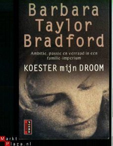 Barbara Taylor Bradford Koester mijn droom