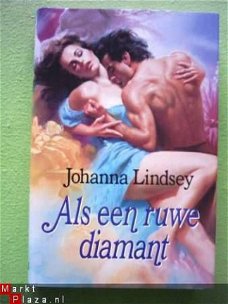 Johanna Lindsey - Als een ruwe  diamant