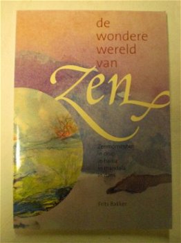 De wondere wereld van Zen Frits Bakker - 1