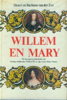 Henri en Barbara van der Zee; Willem en Mary - 1