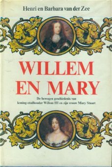 Henri en Barbara van der Zee; Willem en Mary