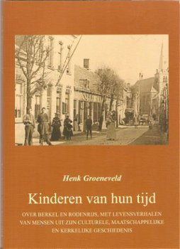 Henk Groeneveld - Kinderen van hun tijd - 1