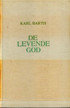 Karl Barth; De levende God