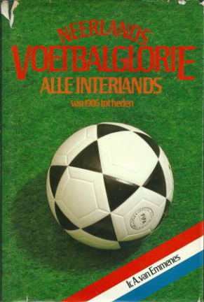 Emmenes, Ir. A. van - Neerlands Voetbalglorie - nr. 1