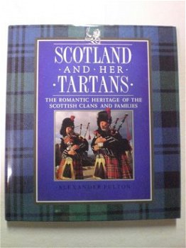 Scotland and her Tartans Alexander Fulton - 1