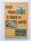 [1978] Modelvliegen theorie&praktijk, Heese, Kluwer - 1 - Thumbnail