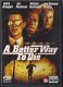 DVD a better Way to die - 1 - Thumbnail