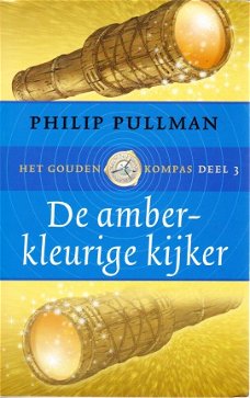 #DE AMBERKLEURIGE KIJKER - Philip Pullman
