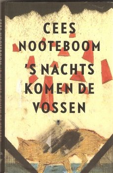 Cees Nooteboom - ,s Nachts komen de vossen - 1