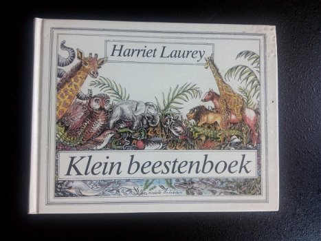 Klein beestenboek - Harriet Laurey - 1