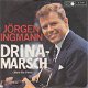 VINYLSINGLE * JORGEN INGMANN * DRINA MARSCH * GERMANY 7