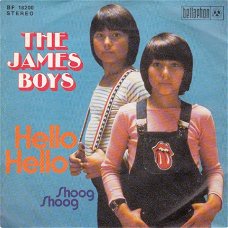 VINYLSINGLE - THE JAMES BOYS - HELLO HELLO - GERMANY 7"
