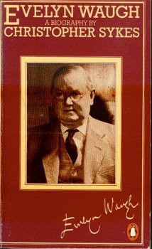 Christopher Sykes; Evelyn Waugh, A Biography - 1