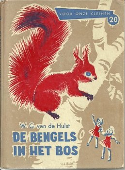 W.G. van de Hulst: De bengels in het bos - 1