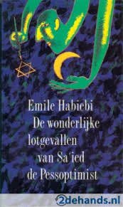 Emile Habiebi De wonderlijke lotgevallen van Sa'ied de Pessoptimist - 1